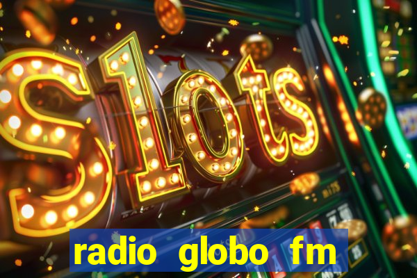 radio globo fm 90.1 salvador bahia